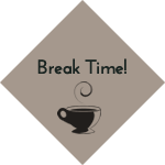 Break Time!